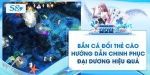 Bắn Cá Đổi Thẻ Cào - Hướng Dẫn Chinh Phục Đại Dương Hiệu Quả